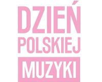„Dzień Polskiej Muzyki”
